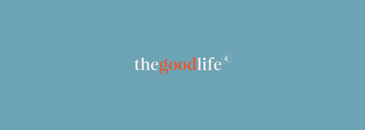 The Good Life