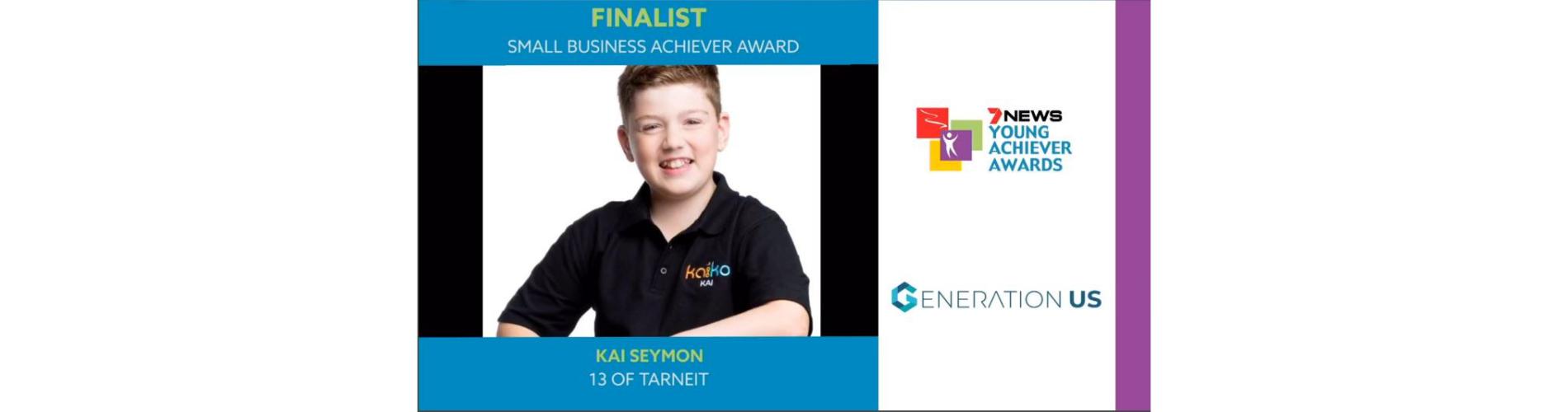 Kai was recently a finalist in the 7 News Young Achiever Awards