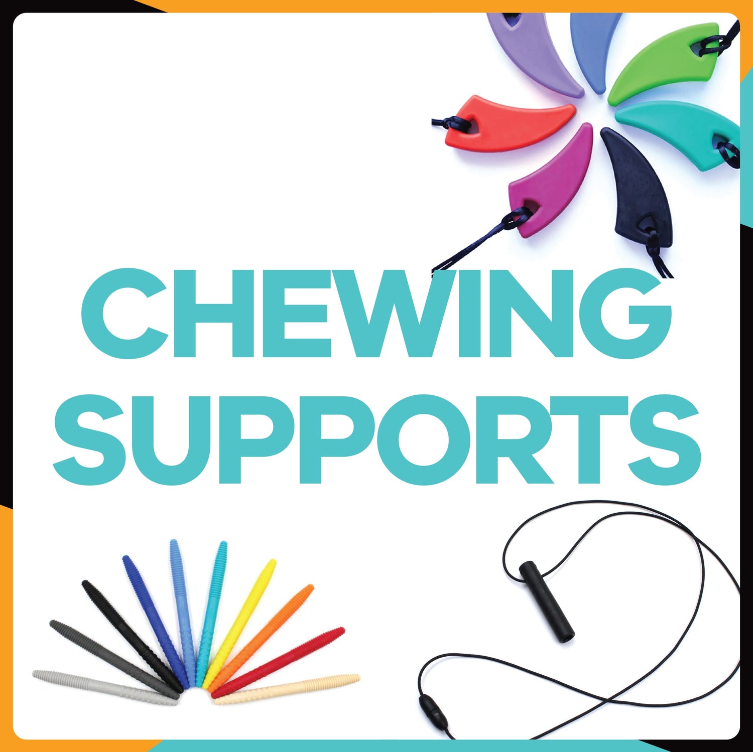Chew Supports … where to start??