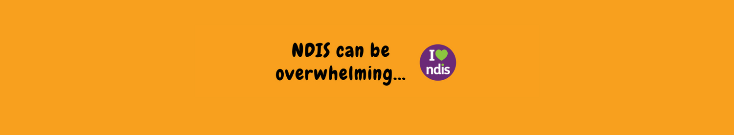 NDIS can be Overwhelming