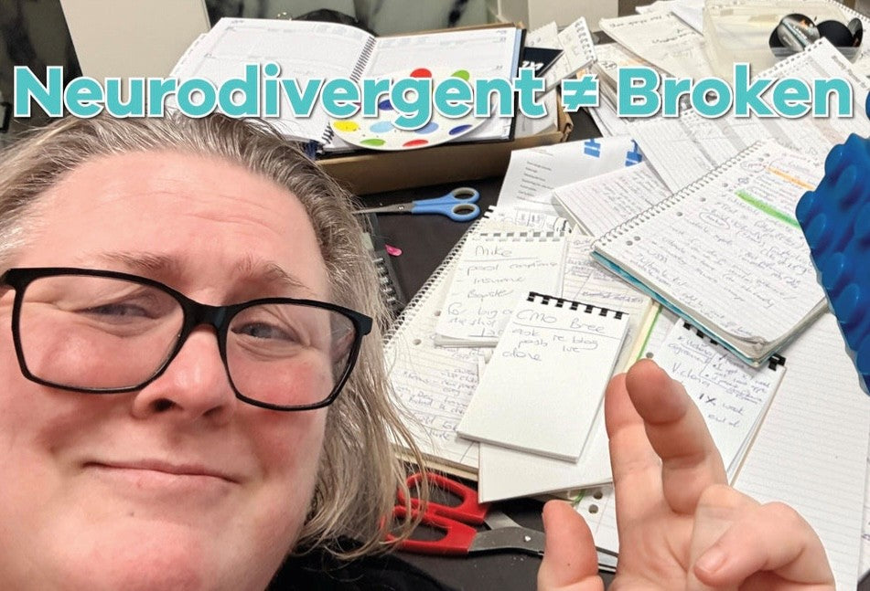 Neurodivergent ≠ Broken