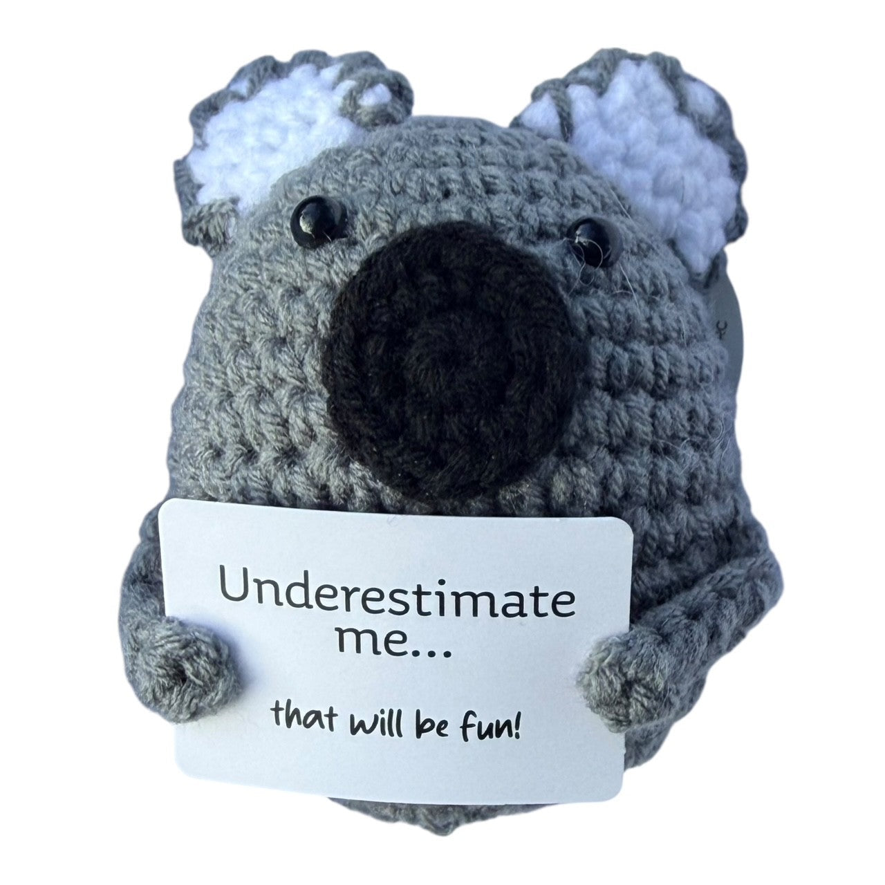 Underestimate me... that will be fun! Koala Mini Hand Crochet Plush Support