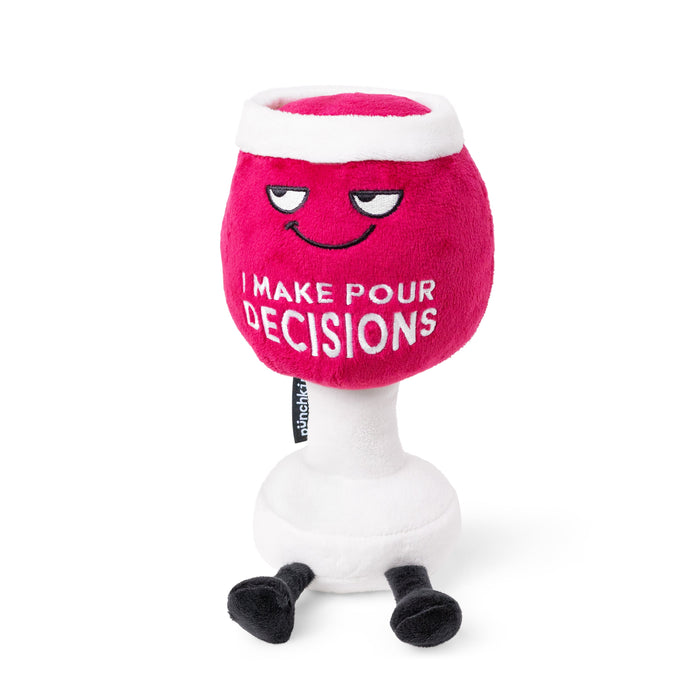 "I make Pour Decisions" Wine Glass Plush