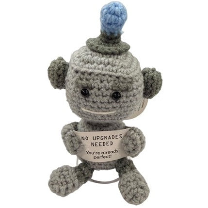 No Upgrades Needed... You're Already Perfect Robot Mini Hand Crochet Plush Support