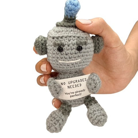 No Upgrades Needed... You're Already Perfect Robot Mini Hand Crochet Plush Support