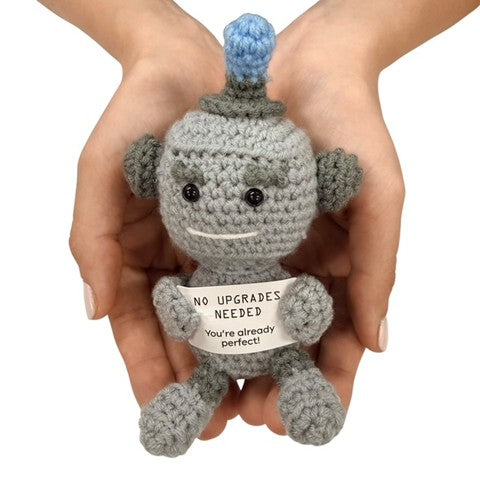 No Upgrades Needed... You're Already Perfect Robot Mini Hand Crochet Plush Support